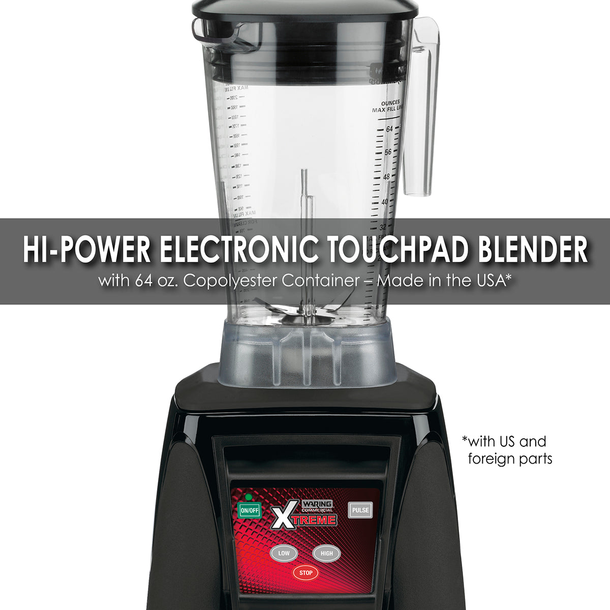 Waring MX1050XTX 3.5 HP Blender w/ Electronic Keypad & 64 oz. BPA-Free Copolyester Container